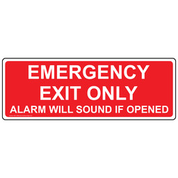 Emergency Exit Only Alarm Will Sound If Opened Label