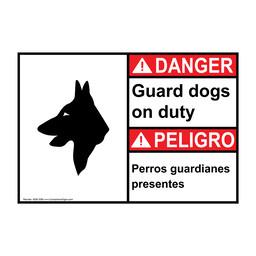 ANSI Guard Dogs On Duty Bilingual Sign
