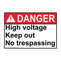 ANSI DANGER High voltage Keep out No trespassing Sign