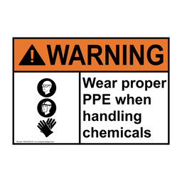 ANSI WARNING Wear Proper PPE When Handling Chemicals Sign with Symbol