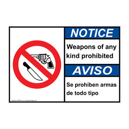 English + Spanish ANSI NOTICE Weapons Of Any Kind Prohibited Sign With Symbol