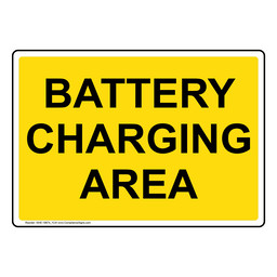 Battery Charging Area Sign