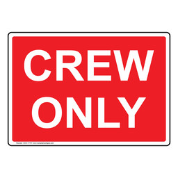 Crew Only Sign for Boating / Marine