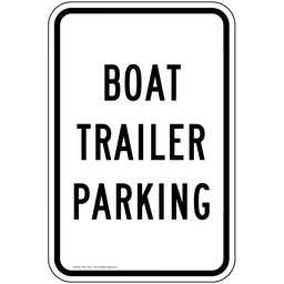 Boat Trailer Parking Sign for Recreation