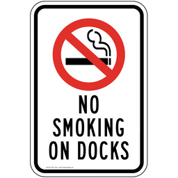 No Smoking On Docks Sign for Shipping / Receiving
