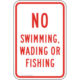 No Swimming, Wading Or Fishing Sign