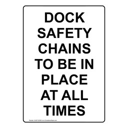 Portrait DOCK SAFETY CHAINS TO BE IN PLACE Sign