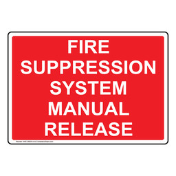 Fire Suppression System Manual Release Sign