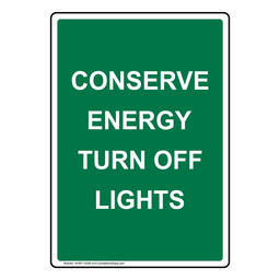 Portrait Conserve Energy Turn Off Lights Sign