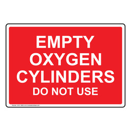 Empty Oxygen Cylinders Do Not Use Sign