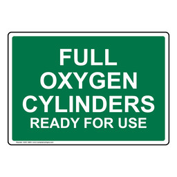 Full Oxygen Cylinders Ready For Use Sign