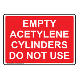 Empty Acetylene Cylinders Do Not Use Sign