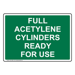 Full Acetylene Cylinders Ready For Use Sign