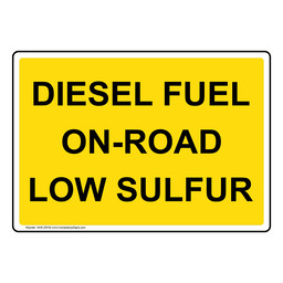 Diesel Fuel On-Road Low Sulfur Sign