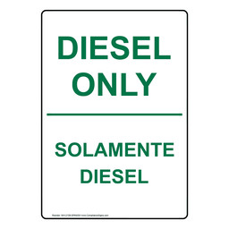 English + Spanish Diesel Only Sign