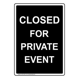Portrait Closed For Private Event Sign NHEP-29367