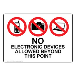 No Electronic Devices Allowed Beyond This Point Sign