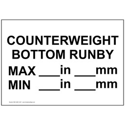 COUNTERWEIGHT BOTTOM RUNBY ____ MAX ____ Sign, 14x10 in. Aluminum