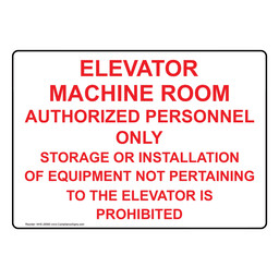 Elevator Machine Room Authorized Personnel Only Sign NHE-29560