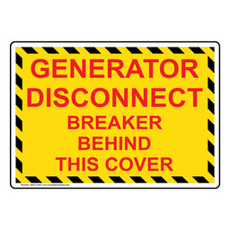 Generator Disconnect Breaker Behind This Cover Sign