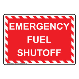 Red Emergency Fuel Shutoff Sign