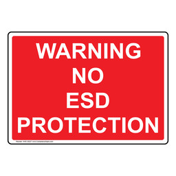 Warning No ESD Protection Sign NHE-30227
