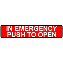 Red In Emergency Push To Open Label for Enter / Exit, 12x3 in. (4 pack) Vinyl