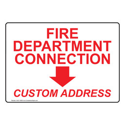 Fire Department Connection With Down Arrow Custom Address Sign