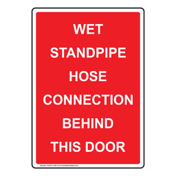 Portrait Wet Standpipe Hose Connection Behind Sign