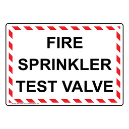 Fire Sprinkler Test Valve Sign