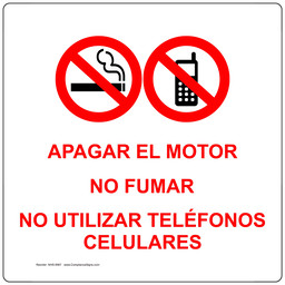 Turn Off Engine No Smoking No Cell Phones Spanish Sign