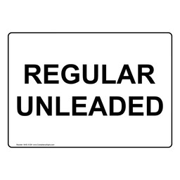 Regular Unleaded Sign