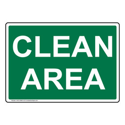 Clean Area Sign