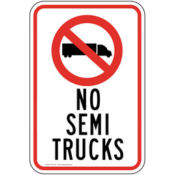 No Semi Trucks Sign for Parking Control