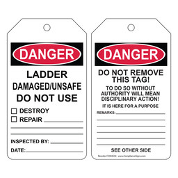 OSHA DANGER LADDER DAMAGED/UNSAFE DO NOT USE Ladder Status Tag