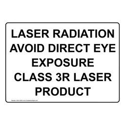 Laser Radiation Avoid Direct Eye Exposure Class Sign