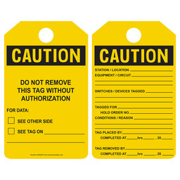 Yellow OSHA Caution Do Not Remove This Tag Without Authorization Tag