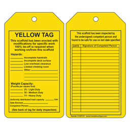 Yellow Tag This Scaffold Erected With Modifications Inspection / Status Tag