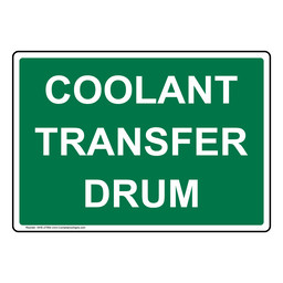 Coolant Transfer Drum Sign
