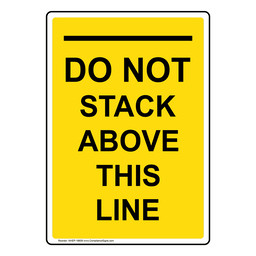 Portrait Do Not Stack Above This Line Sign
