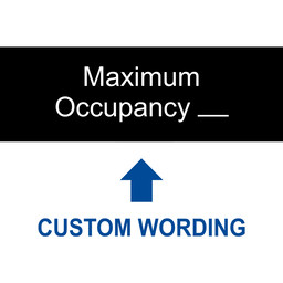 Black Engraved Maximum Occupancy ____ [Custom Wording] Sign EGRE-CUSTOM-MAXOCC1_White_on_Black