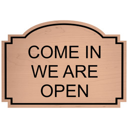 Cashew Engraved COME IN WE ARE OPEN Sign EGRE-17952_Black_on_Cashew