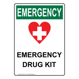 Portrait OSHA EMERGENCY Emergency Drug Kit Sign With Symbol