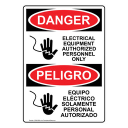 English + Spanish OSHA DANGER Electrical Equipment Authorized Sign With Symbol ODB-2695