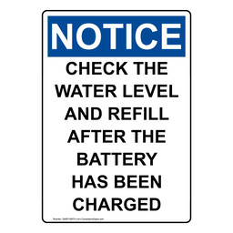 Portrait OSHA NOTICE CHECK THE WATER LEVEL AND REFILL Sign