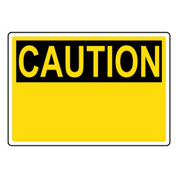 Blank OSHA Caution Sign or Label