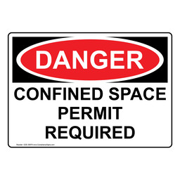 OSHA DANGER Confined Space Permit Required Sign
