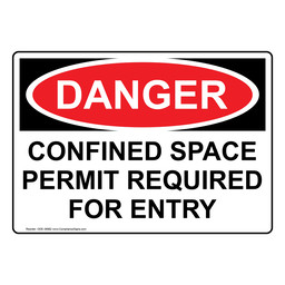 OSHA DANGER Confined Space Permit Required For Entry Sign ODE-38982