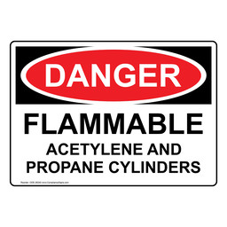 OSHA DANGER Flammable Acetylene And Propane Cylinders Sign
