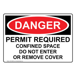 OSHA DANGER Permit Required Confined Space Do Not Enter Sign